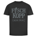 T-Shirt unisex "FISCHKOPP! #560 - einseitiger Druck