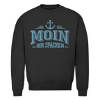 Sweatshirt Herren  "MOIN Ihr Spacken" #502 - einseitiger Druck