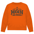 Sweatshirt Herren  "MOIN Ihr Spacken" #502 - einseitiger Druck
