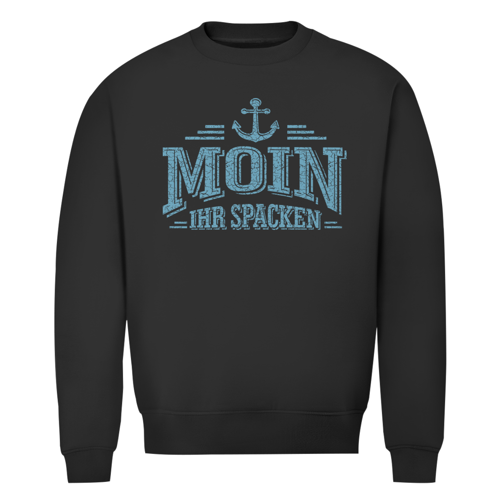 Sweatshirt Herren  "MOIN Ihr Spacken" #502 - beidseitiger Druck