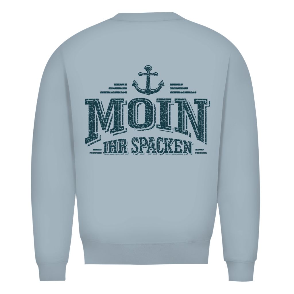 Sweatshirt Herren  "MOIN Ihr Spacken" #502 - beidseitiger Druck