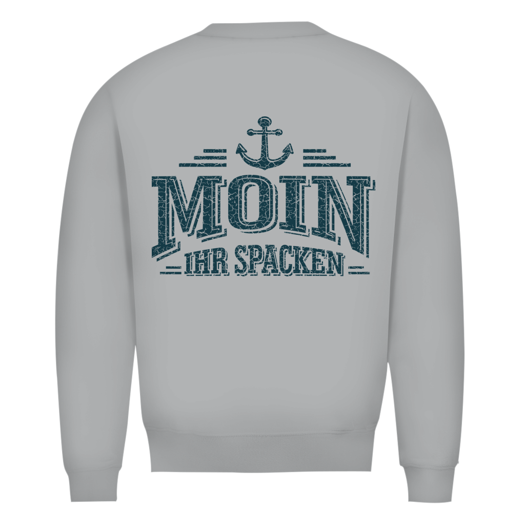 Sweatshirt Herren  "MOIN Ihr Spacken" #502 - beidseitiger Druck