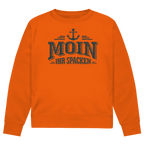 Sweatshirt Herren  "MOIN Ihr Spacken" #502 - beidseitiger Druck