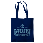 Baumwolltasche "MOIN Ihr Spacken" #502