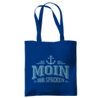 Baumwolltasche "MOIN Ihr Spacken" #502
