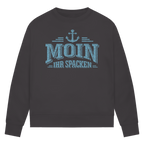 Sweatshirt Damen  "MOIN Ihr Spacken" #502