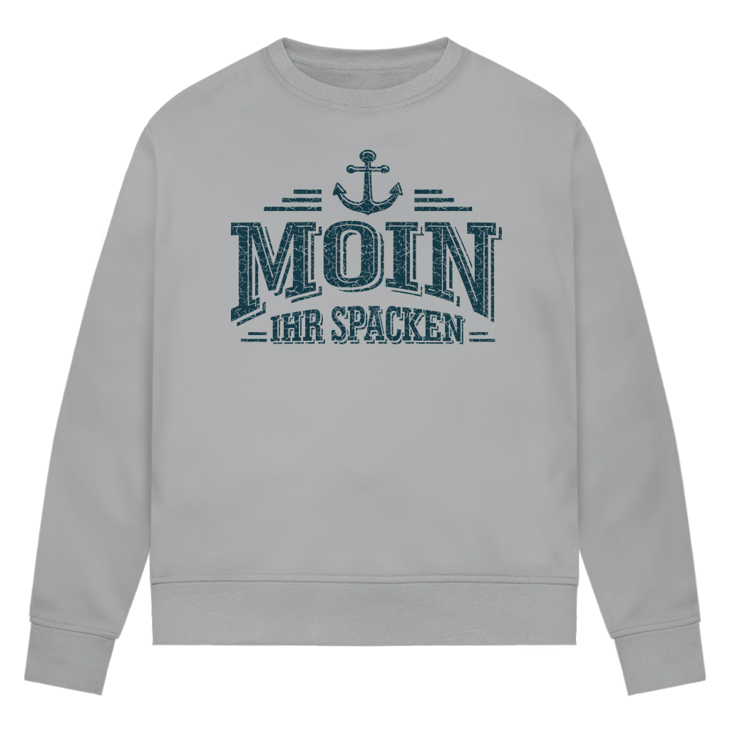 Sweatshirt Damen  "MOIN Ihr Spacken" #502