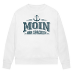 Sweatshirt Damen  "MOIN Ihr Spacken" #502