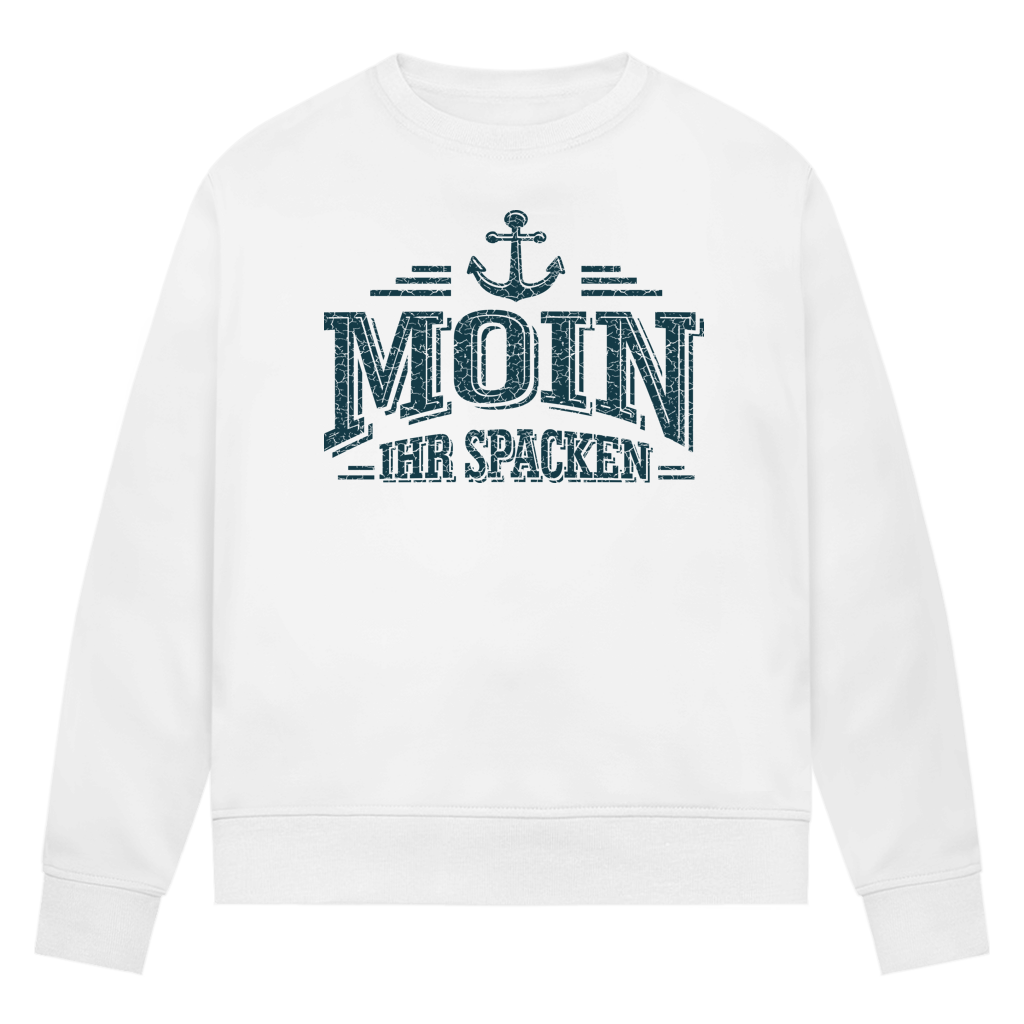 Sweatshirt Damen  "MOIN Ihr Spacken" #502