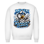 Sweatshirt Herren  Es klatscht gleich #564  - einseitiger Druck