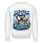 Sweatshirt Herren  Es klatscht gleich #564 - beidseitiger Druck
