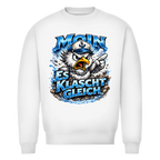 Sweatshirt Herren  Es klatscht gleich #564 - beidseitiger Druck