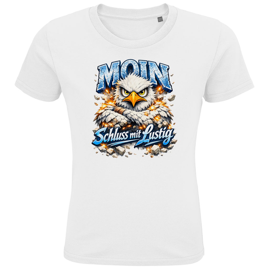 T-Shirt Kinder   MOIN Schluss mit lustig #567 - einseitiger Druck