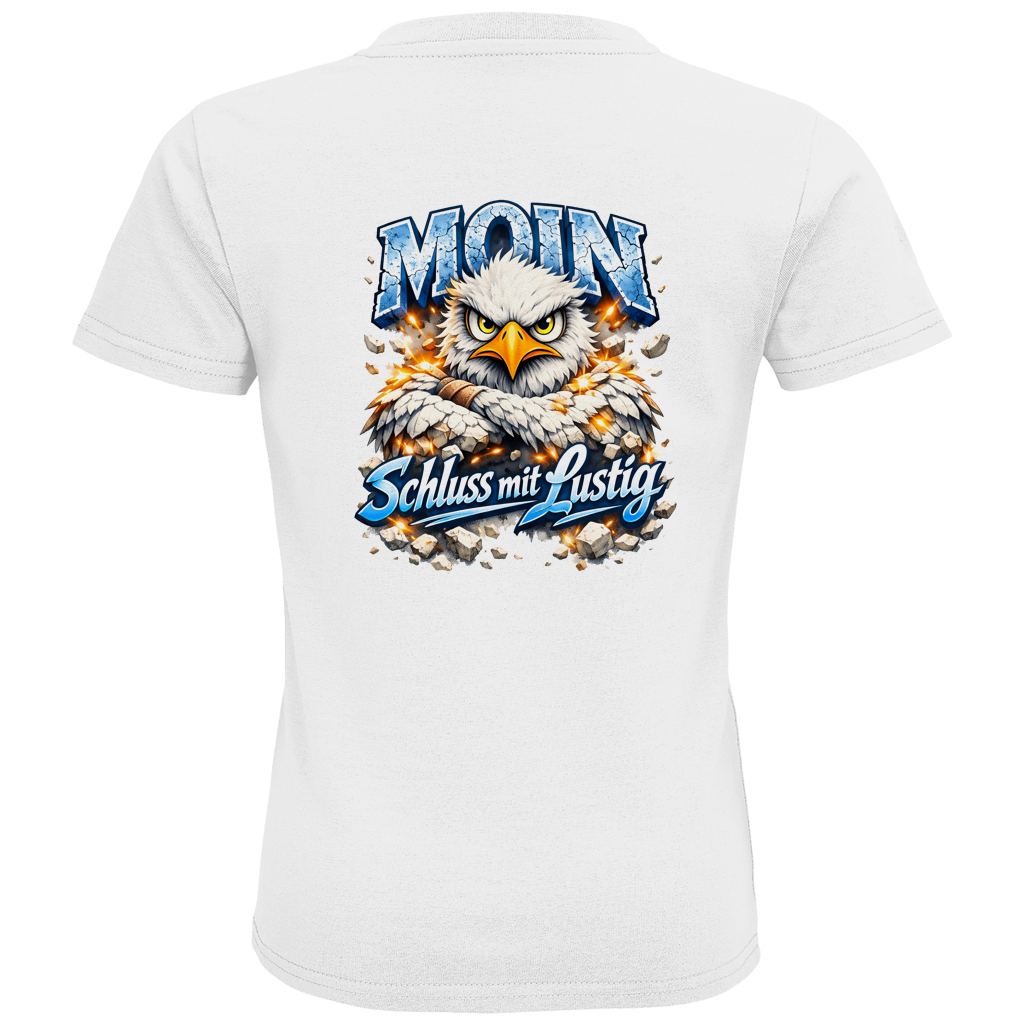 T-Shirt Kinder  MOIN Schluss mit lustig #567  - beidseitiger Druck