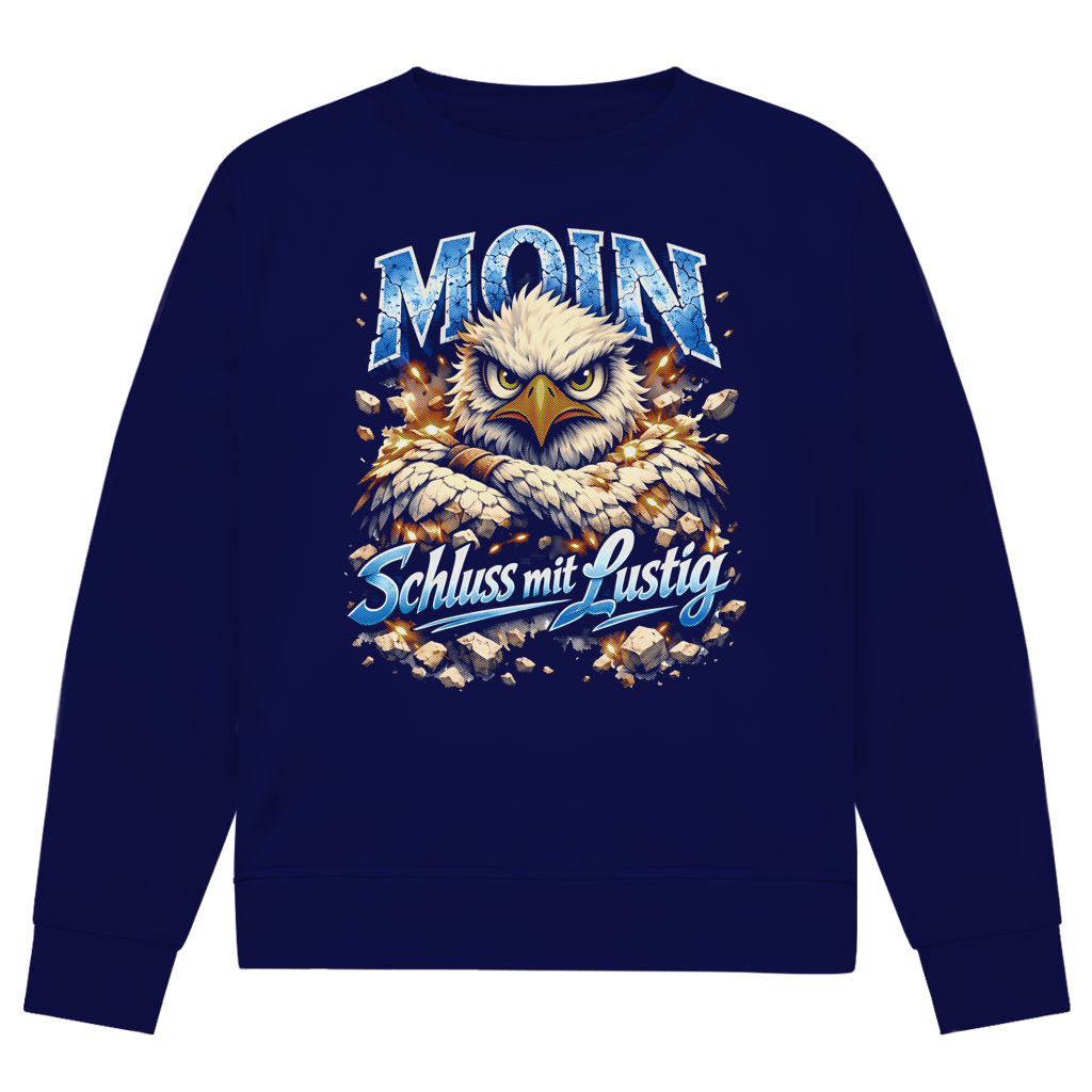Sweatshirt Herren   MOIN Schluss mit lustig #567 - einseitiger Druck