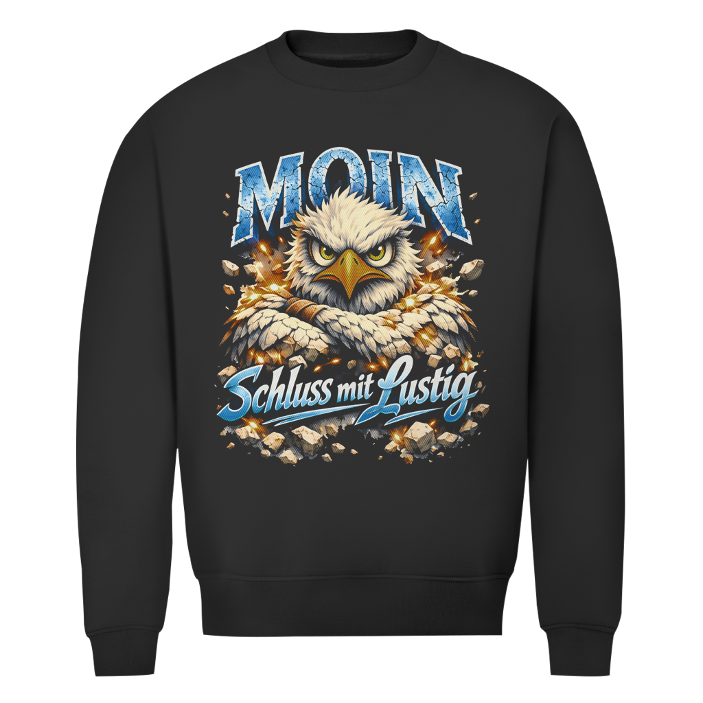 Sweatshirt Herren  MOIN Schluss mit lustig #567 - beidseitiger Druck