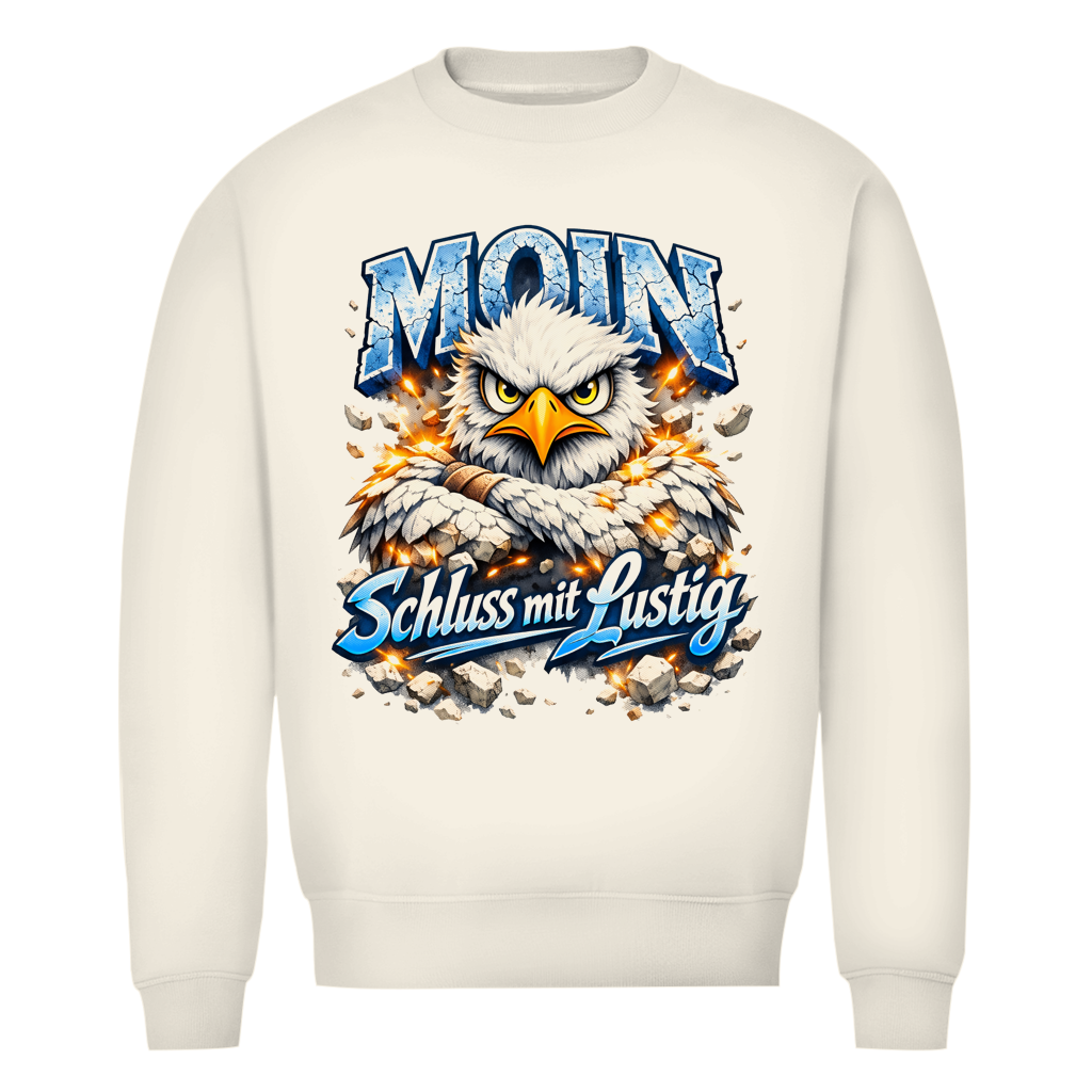 Sweatshirt Herren  MOIN Schluss mit lustig #567 - beidseitiger Druck