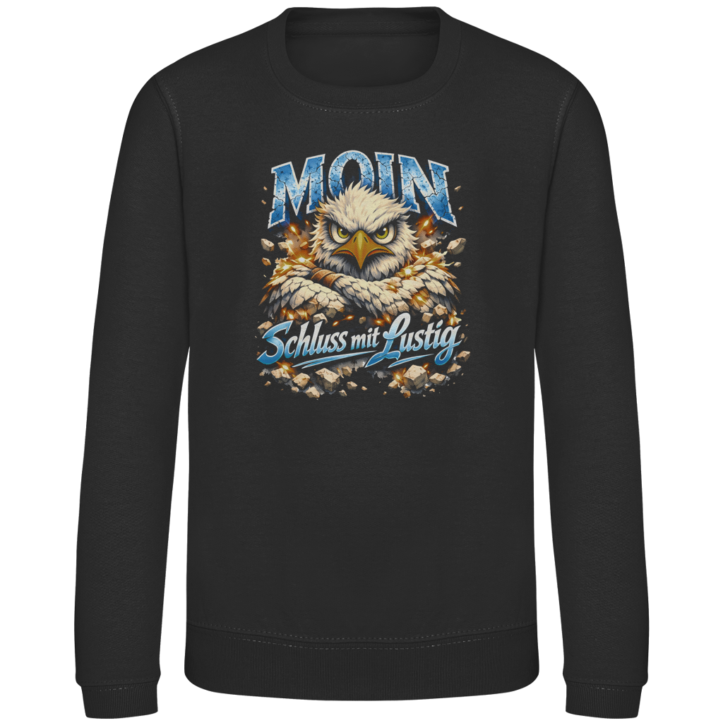 Sweatshirt Kinder  MOIN Schluss mit lustig #567