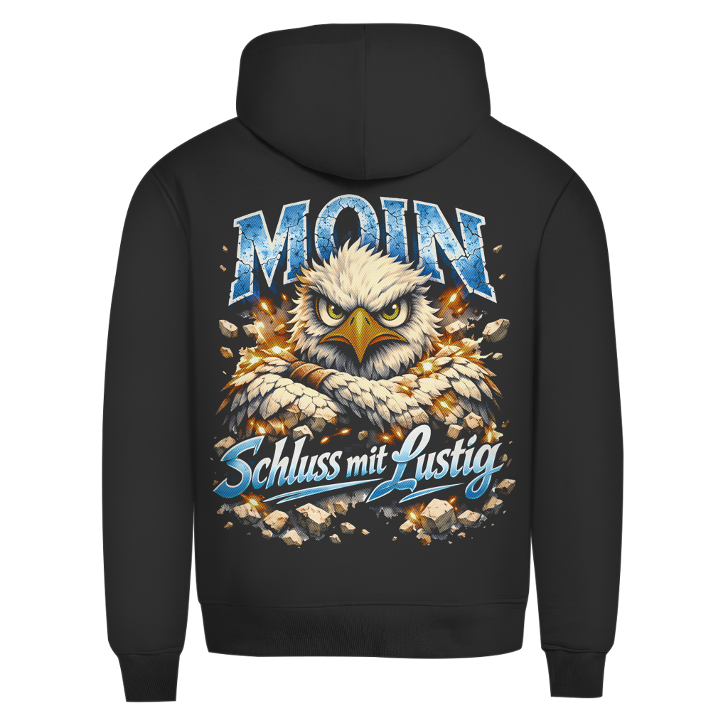 Hoodie Herren  MOIN Schluss mit lustig #567 - beidseitiger Druck