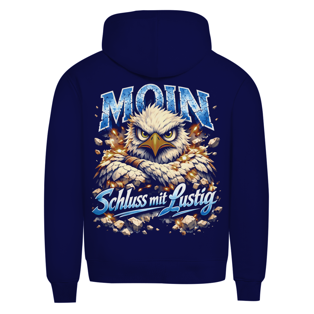 Hoodie Herren  MOIN Schluss mit lustig #567 - beidseitiger Druck