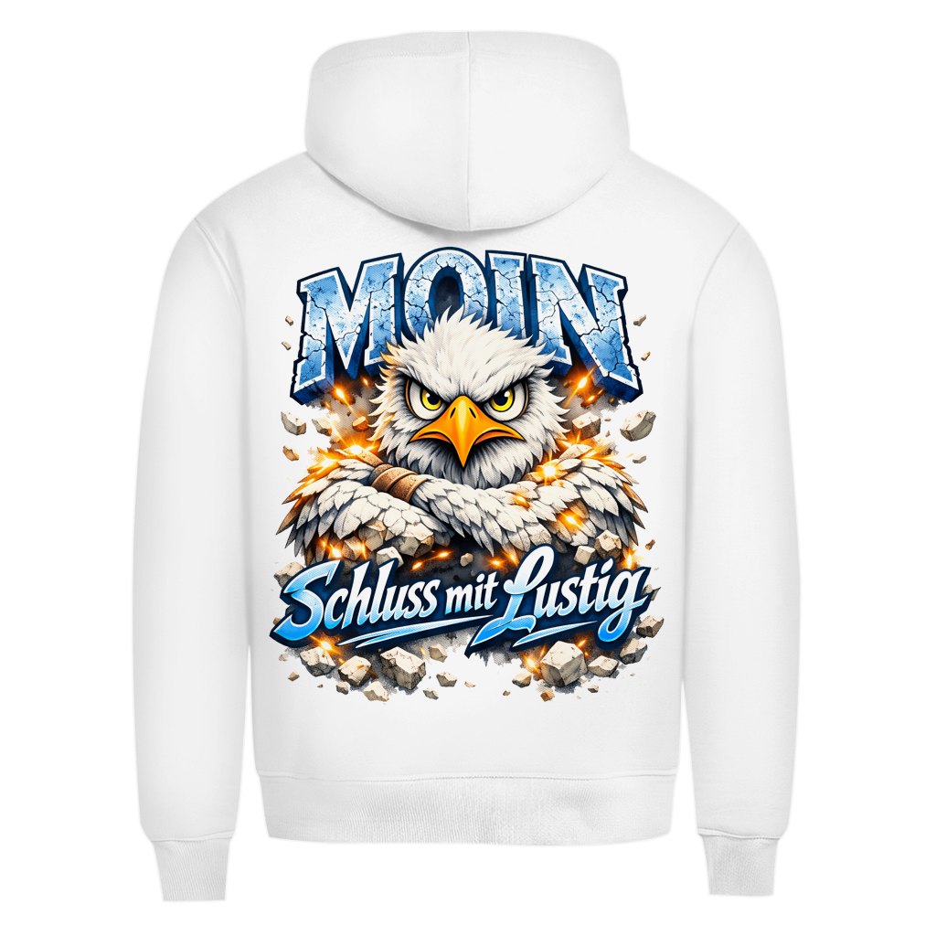 Hoodie Herren  MOIN Schluss mit lustig #567 - beidseitiger Druck