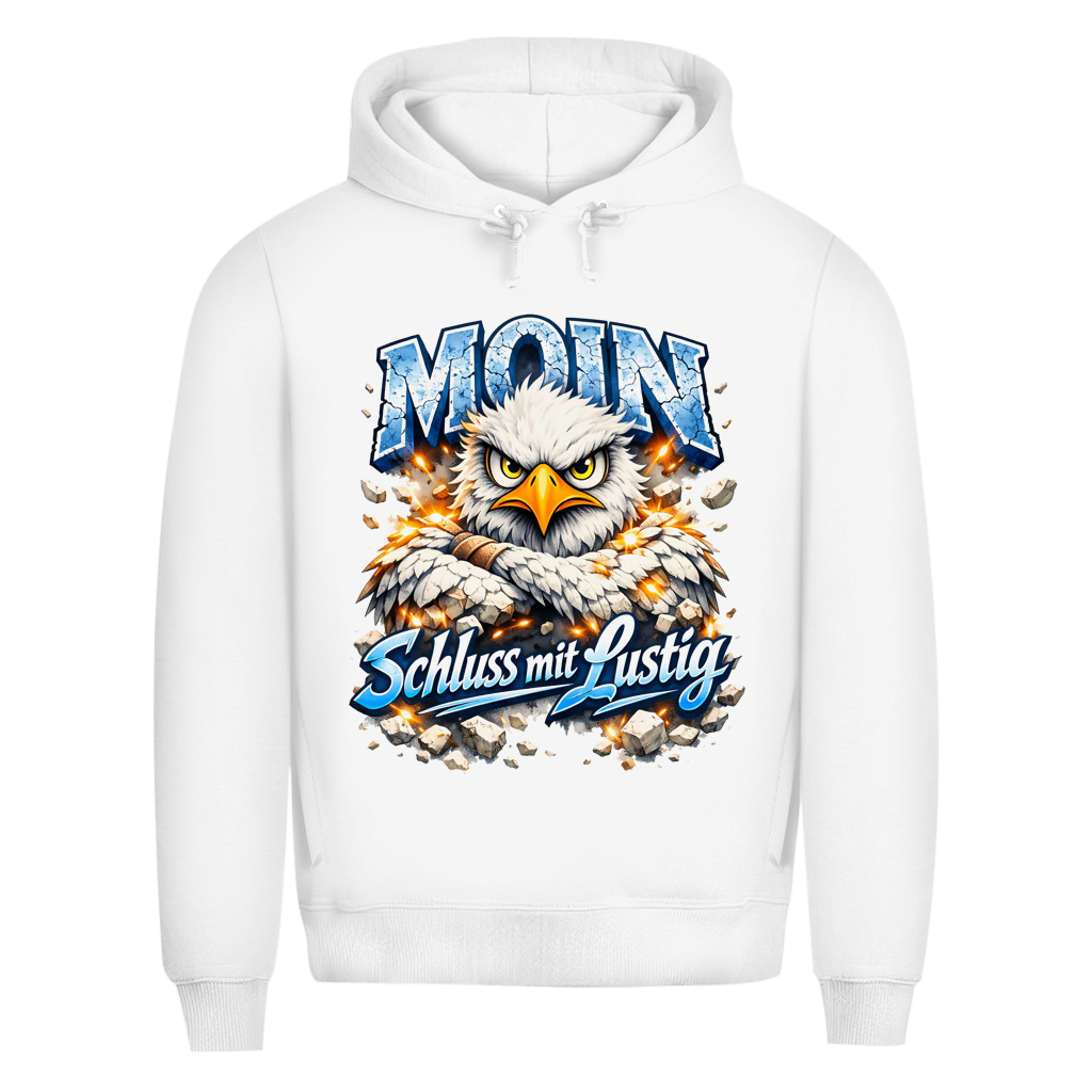 Hoodie Herren  MOIN Schluss mit lustig #567 - beidseitiger Druck