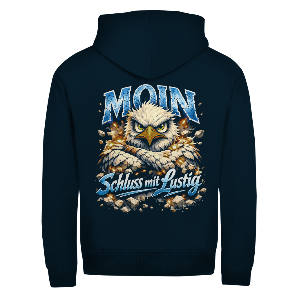 Hoodie-Jacke  MOIN Schluss mit lustig #567  - beidseitiger Druck