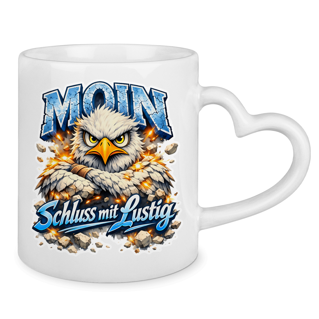 Keramik-Tasse mit Herzhenkel  MOIN Schluss mit lustig #567